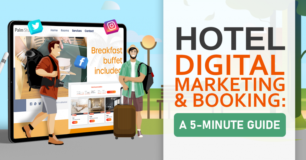 Hotel Digital Marketing and Booking A 5-Minute Guide