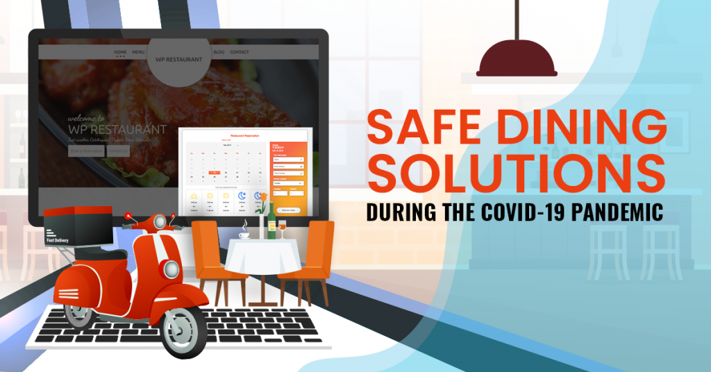 Safe Dining Solutions During COVID19 Pandemic