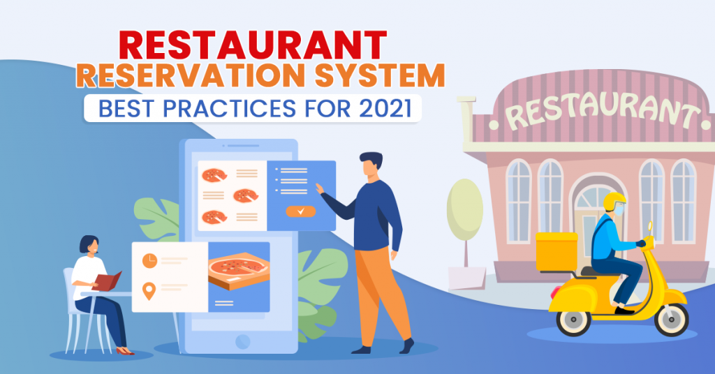 Restaurant Reservation System Best Practices for 2021