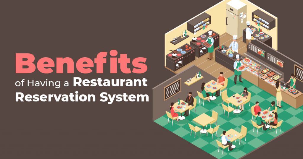 Benefits of Having a Restaurant Reservation System