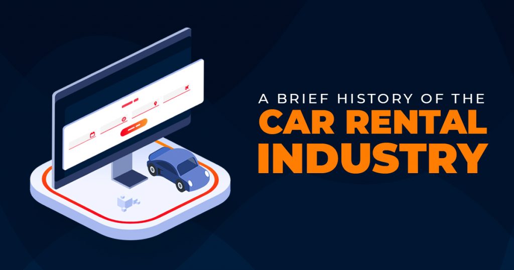 A-BRIEF-HISTORY-OF-THE-CAR-RENTAL-INDUSTRY