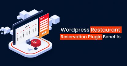 Wordpress Restaurant Reservation Plugin Benefits