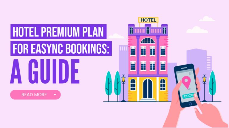 Hotel Premium Plan For EaSYNC Bookings A Guide