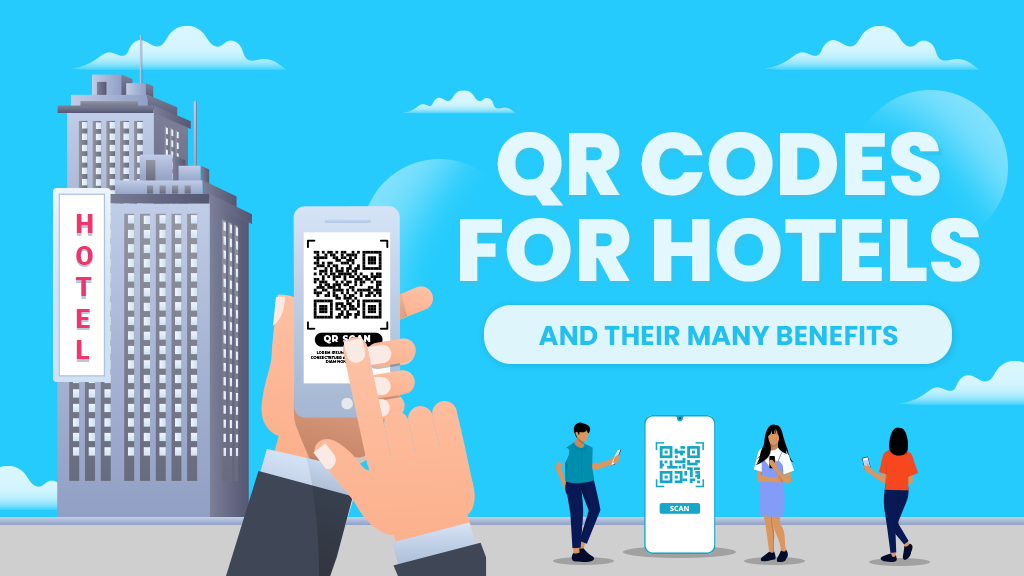 Qr codes for Hotels and their many benefits