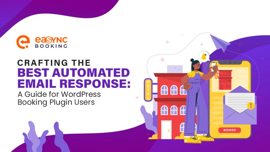 Crafting the Best Automated Email Response A Guide for WordPress Booking Plugin Usersv3