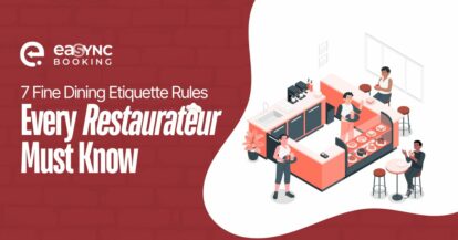 Fine Dining Etiquette Rules Every Restaurateur Must Know