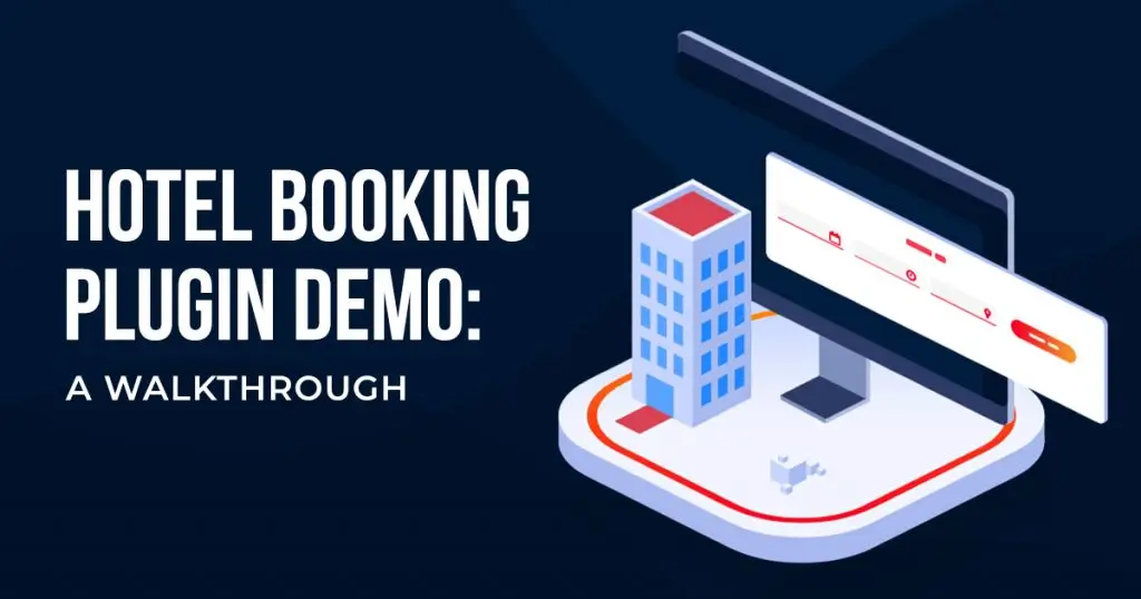 Hotel Booking Plugin Demo A Walkthrough